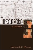 SUNY series, Tribal Worlds: Critical Studies in American Indian Nation Building - Tuscarora