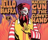 Jello Biafra - Machine Gun In The Clown's Hand (3 CD)