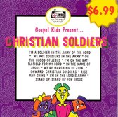 Gospel Kids Present...Christian Soldiers