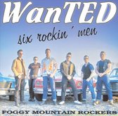 Wanted / 6 Rockin Men