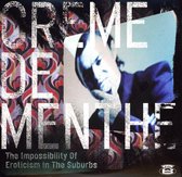 Creme De Menthe - Impossibility Of (CD)