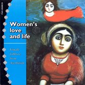 Various Artists - Women's Love And Life. Female Folkl (CD)