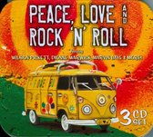 Peace, Love and Rock ‘N’ Roll