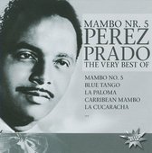 Mambo No. 5: The Very Best Of Perez Prado