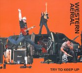 Western Aerial - Try To Keep Up (CD)