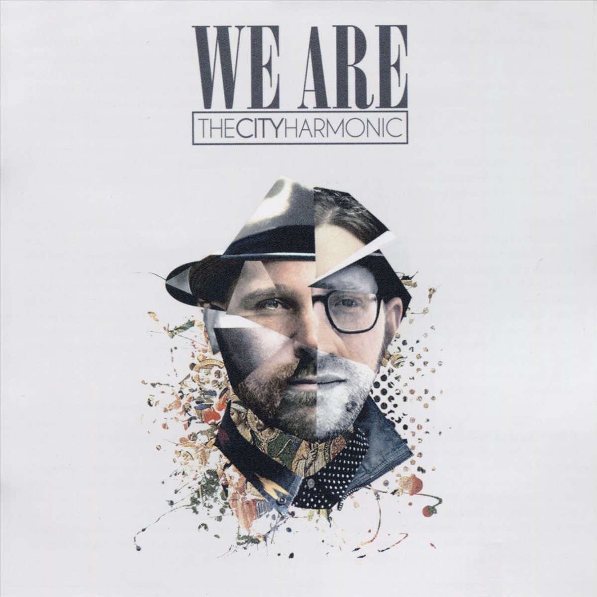 The City Harmonic - We Are