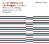 Philharmonia Chor Stuttgart, Stuttgarter Kammerorchester, Helmut Wolf - Kraus: Der Tod Jesu (CD)