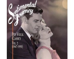 Sentimental Journey: Pop Vocal Classics Vol. 2