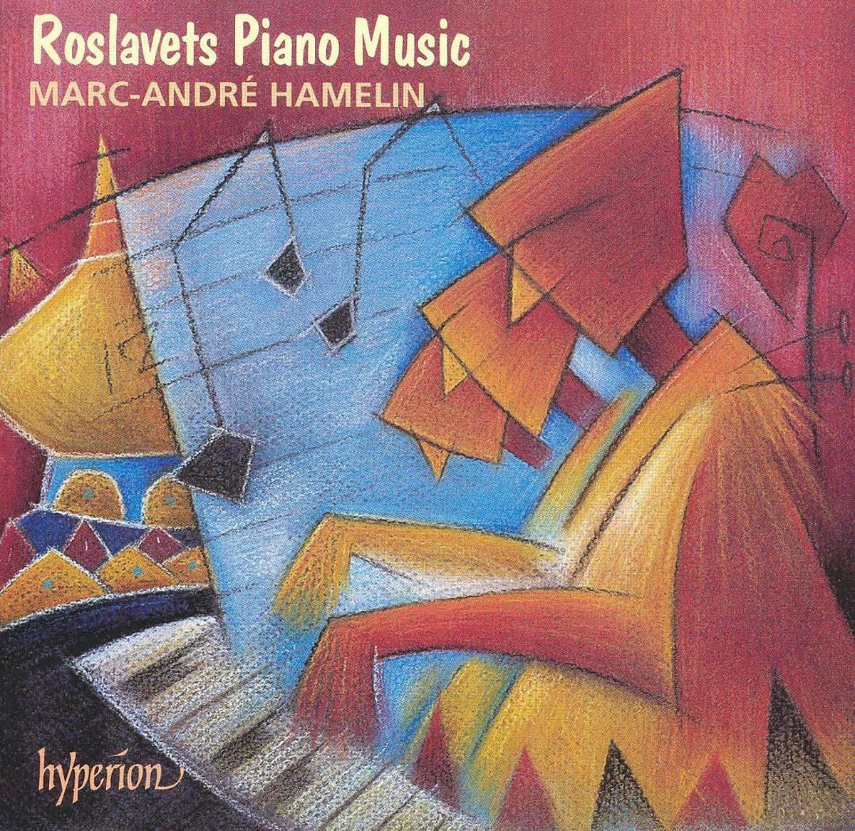 Roslavets: Piano Music / Marc-Andre Hamelin
