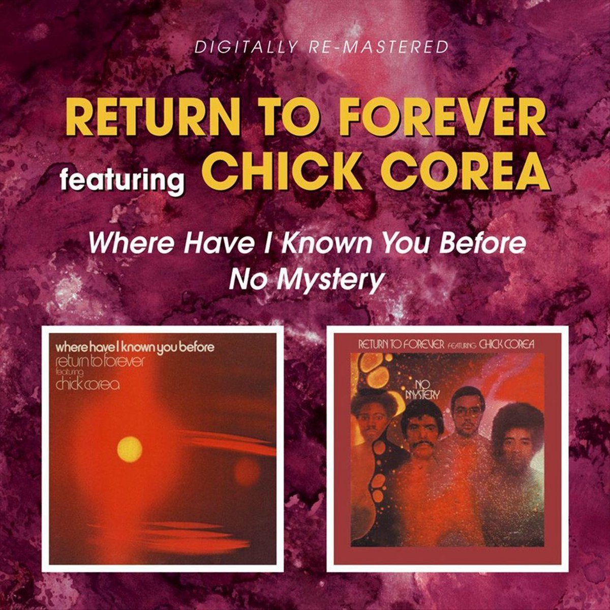Where Have I Known You Before/No Mystery, Ft Chick Corea