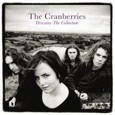 Dreams: The Collection - Cranberries
