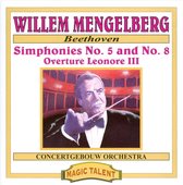 Beethoven: Symphonies Nos. 5 & 8; Leonore Overture No. 3