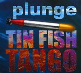 Tin Fish Tango