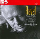 Royal Concertgebouw Orchestra, Bernard Haitink - Ravel: Orchestral Works (2 CD)