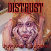 Distrust: No Good Deed Shall Go Unpunished [CD]