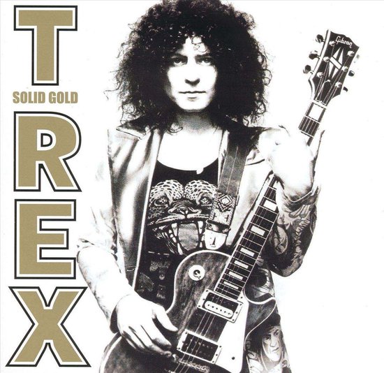 The Solid Gold/Best Of T. Rex