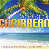 Various Artists - 20 Best Of Caribbean Tropical Music (CD)