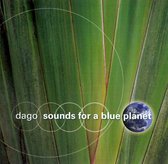 Dago - Sounds For A Blue Planet (CD)