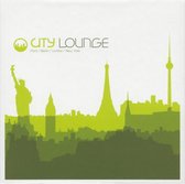 Various Artists - City Lounge Vol 1 : Paris, Berlin,