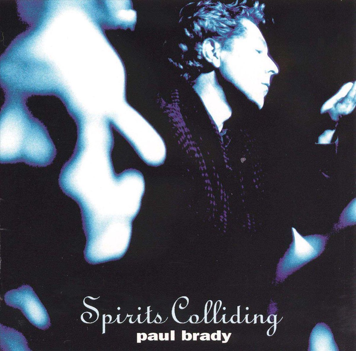 Paul Brady - Spirits Colliding