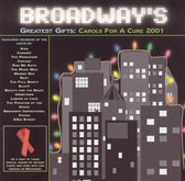 Broadway's Greatest Gifts: Carols for a Cure 2001