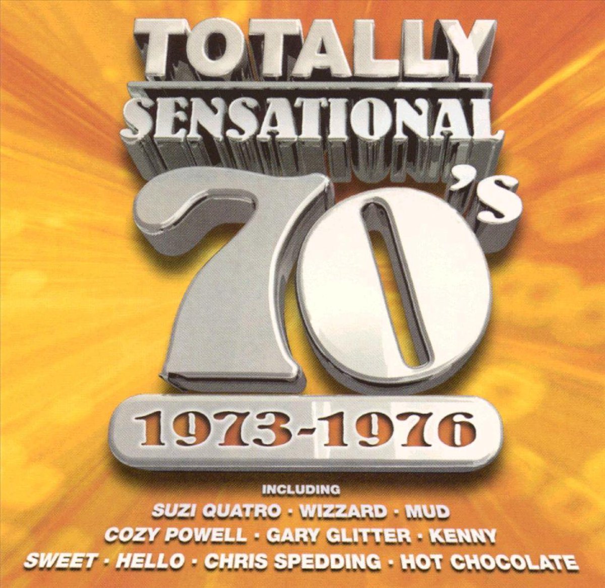 Totally Sensational 70's: 1973-1976 - various artists