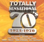 Totally Sensational 70's: 1973-1976