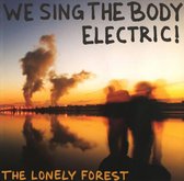 We Sing the Body Electric!