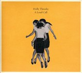 Holly Throsby - A Loud Call (CD)