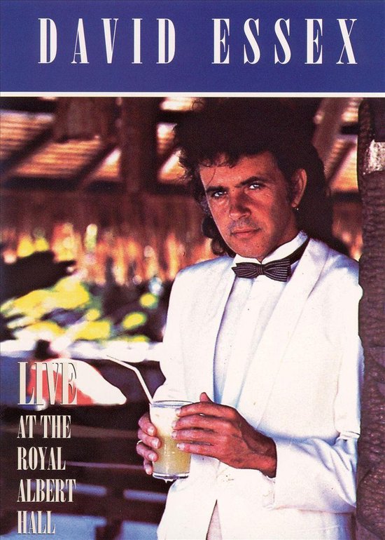 Cover van de film 'David Essex - Live Royal Albert H'