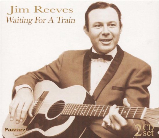 Jim Reeves - Waiting For A Train (2 CD), Jim Reeves | Muziek | bol