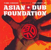 Asian Dub Foundation - Time Freeze:The Best of 95-07