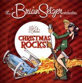 Brian Setzer Orchestra: Christmas Rocks - The Best Of Collection