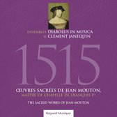 1515: Oeuvres Sacrées de Jean Mouton