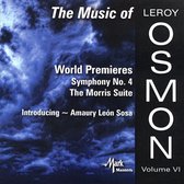 Music of Leroy Osmon, Vol. 6: Symphony No. 4, The Morris Suite