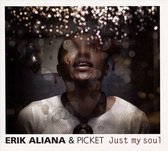Erik Aliana & Picket - Just My Soul (CD)