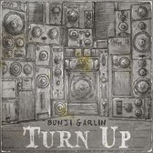 Bunji Garlin - Turn Up (CD)