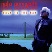 Pete Escovedo - Back To The Bay (CD)