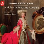 Violon de Madame Adélaïde