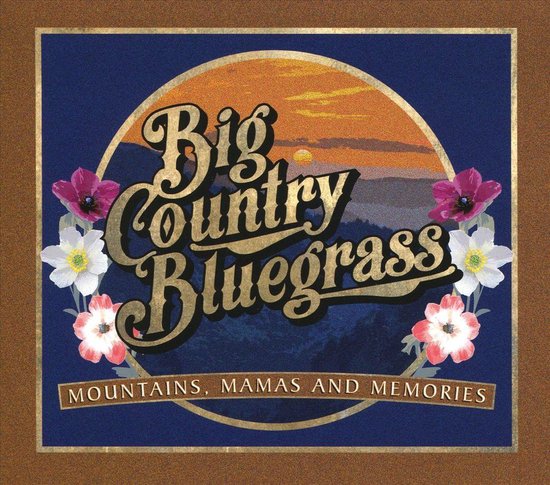 Mountains. Mamas And Memories