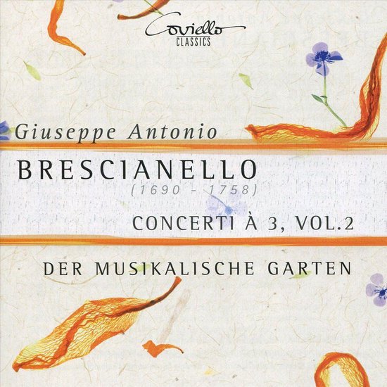 Giuseppe Antonio Brescianello Concerti Vol. 2, der Musikalische Garten