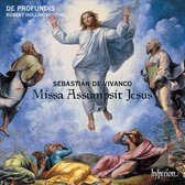 Sebastian De Vivanco: Missa Assumpsit Jesus & Motets