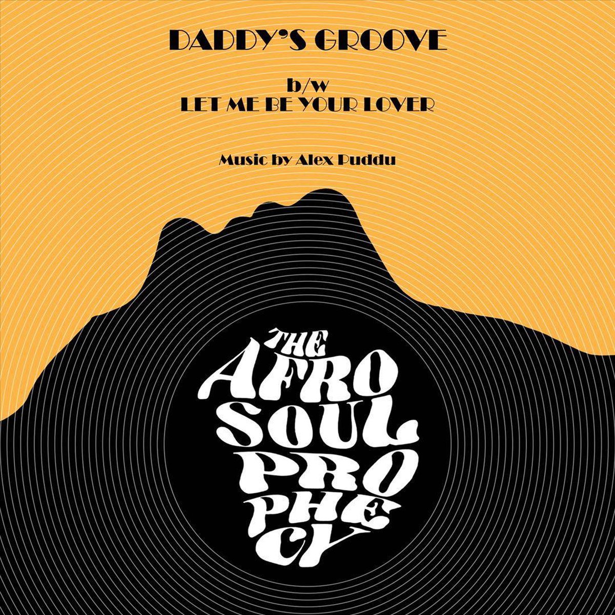 Daddy's Groove / Let Me Be Your Lover