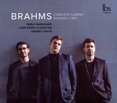 Brahms: Complete Clarinet Sonatas & Trio