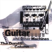 Durutti Column - The Guitar And Other Machines (3 CD)