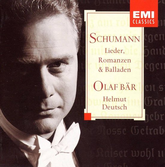 EMI Classics: Schumann Lieder, Romanzen & Balladen met Olaf Bär en Helmut Deutsch.