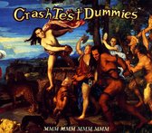 Crash Test Dummies - Mmm Mmm Mmm Mmm [Canada Single]
