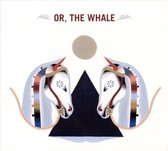 The Whale Or - Or, The Whale (CD)