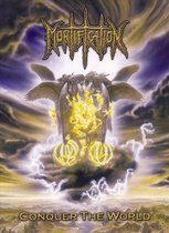 Mortification - Conquer The World