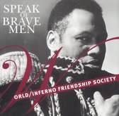 The World/Inferno Friendship Society - Speak Of Brave Men (CD)